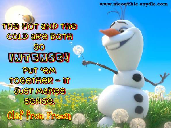 Olaf Summer Quotes
 Frozen Movie Review Pink Lover