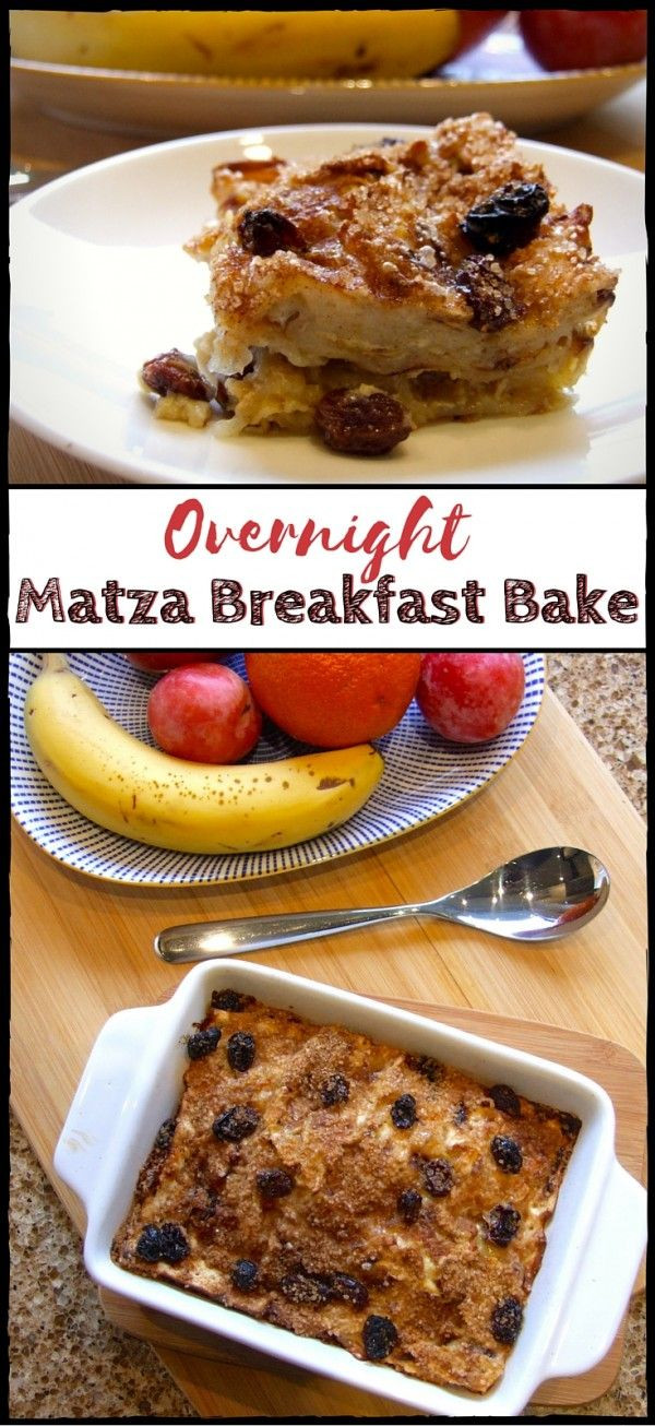 Passover Breakfast Ideas
 Overnight matza breakfast bake Recipe