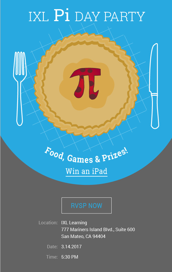Pi Day Party Activities
 IXL Pi Day Party
