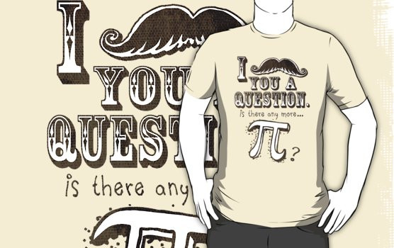 Pi Day T Shirt Ideas
 "Funny Moustache Pi Day" T Shirts & Hoo s by