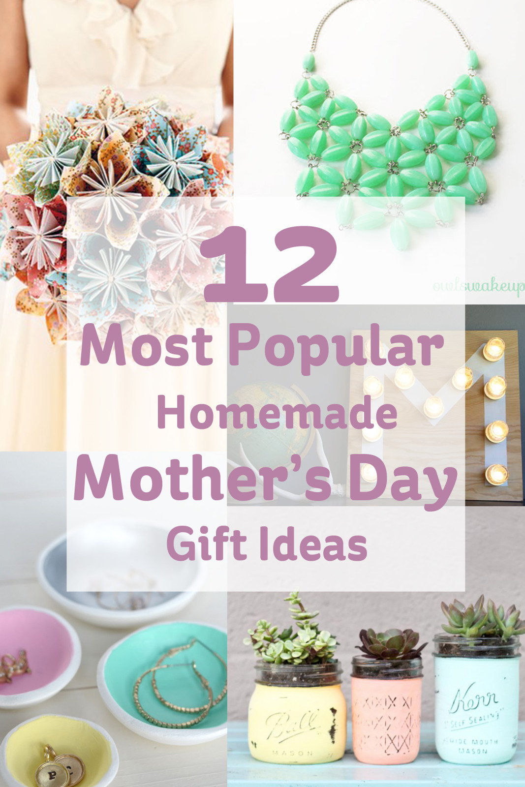 Popular Mothers Day Gifts
 12 Most Popular Homemade Mother s Day Gift Ideas