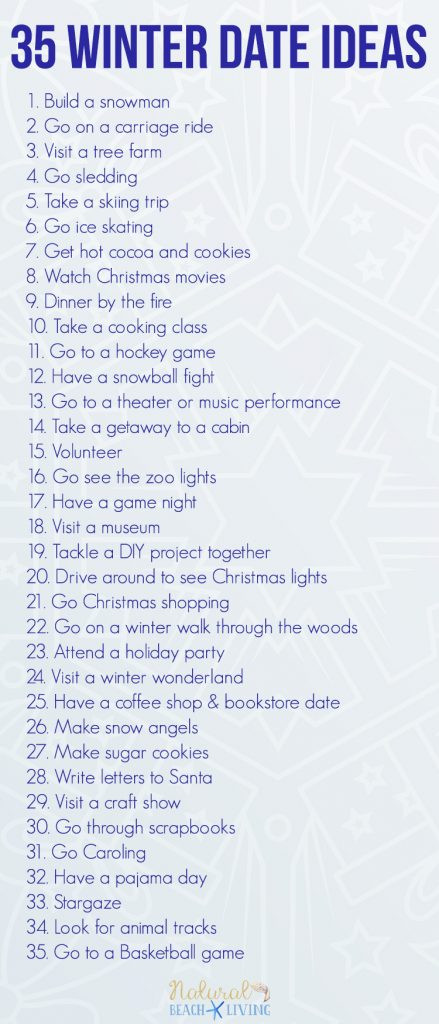 Romantic Winter Date Ideas
 35 Fun Winter Date Ideas You Can Do a Bud Natural