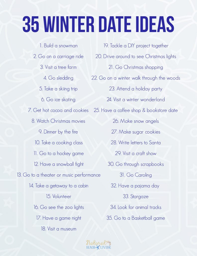 Romantic Winter Date Ideas
 35 Fun Winter Date Ideas You Can Do a Bud Natural