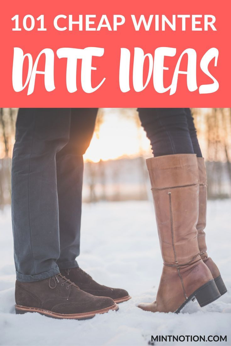 Second Date Ideas Winter
 101 Cheap Winter Dates