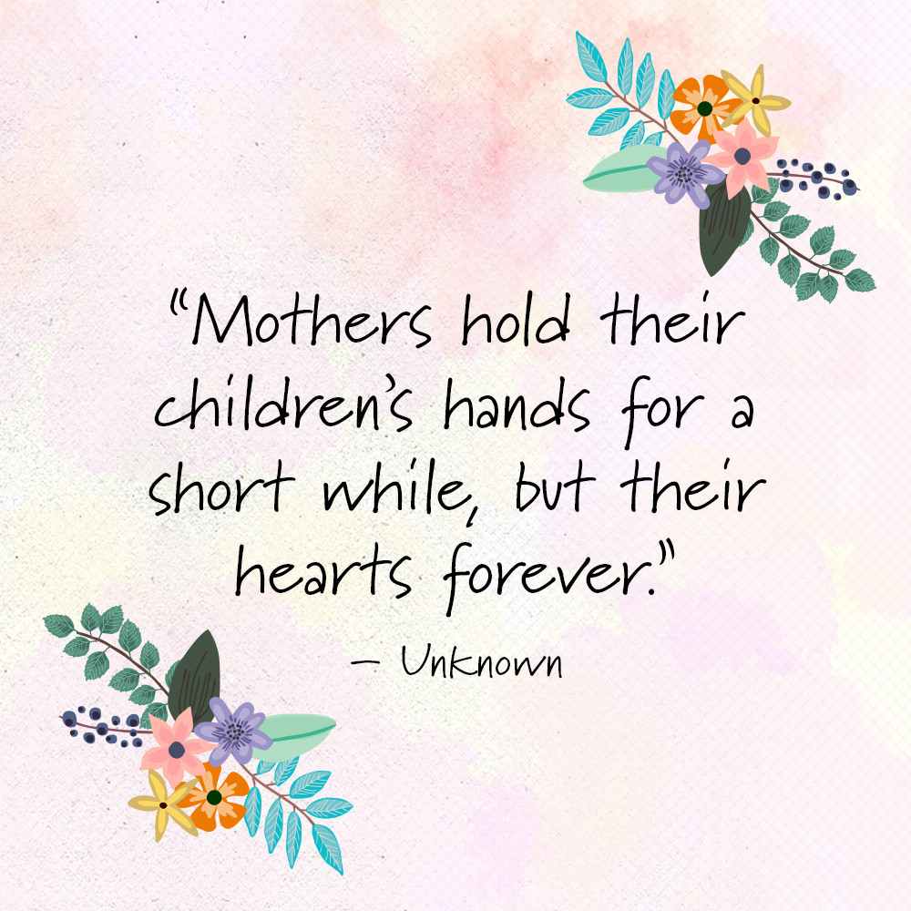 Short Quotes For Mothers Day
 10 Short Mothers Day Quotes & Poems Meaningful Happy