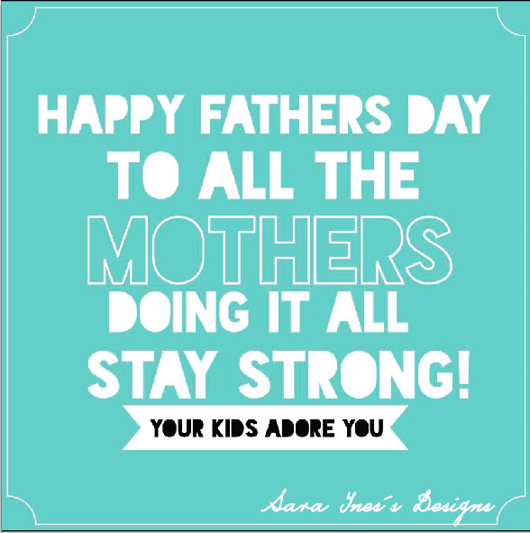 Single Mom Fathers Day Quotes
 Sara Ines Journal " I am your Father " single mothers
