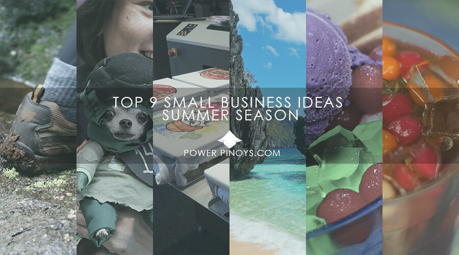 Summer Buisness Ideas
 Top 10 Small Business Ideas in Philippines During Summer