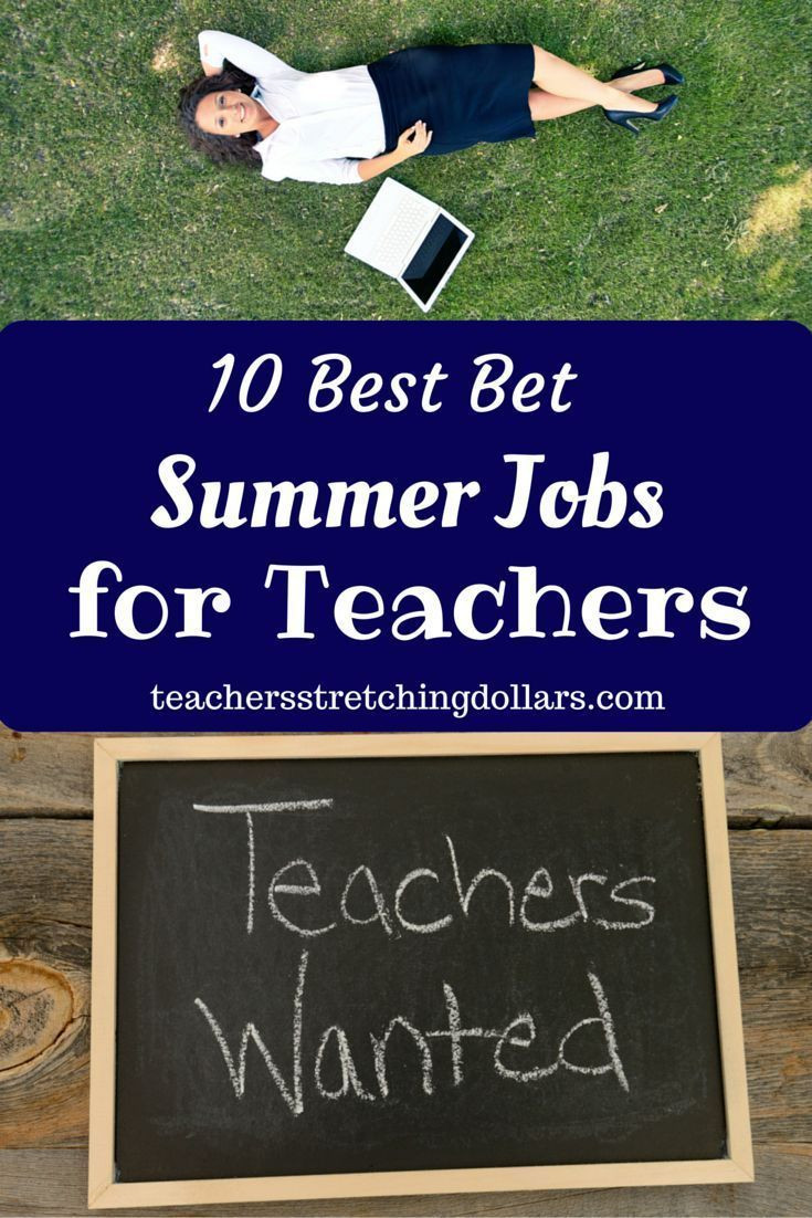 Summer Job Ideas For Teachers
 738 best The Teacher Life images on Pinterest