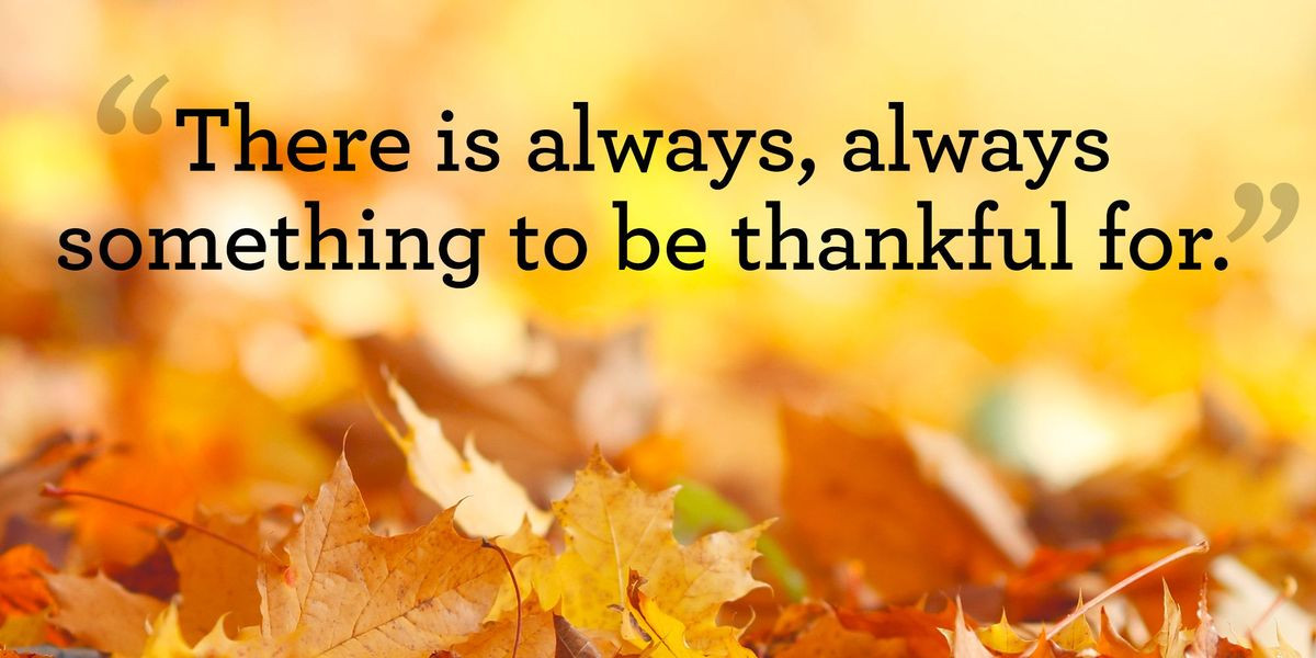 Thanksgiving Pics And Quotes
 15 Best Thanksgiving Quotes Meaningful Thanksgiving Sayings