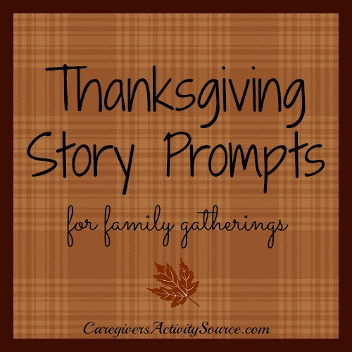 Thanksgiving Story Ideas
 Thanksgiving Story Prompts for Family Gatherings