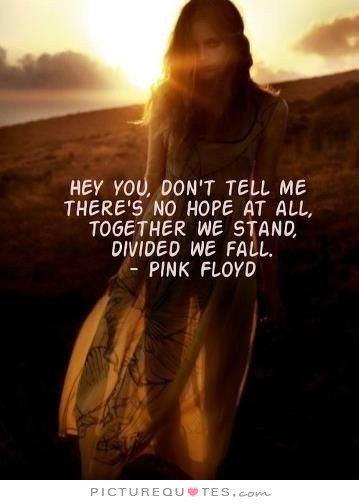 Together We Stand Divided We Fall Quote
 To her We Stand Quotes QuotesGram
