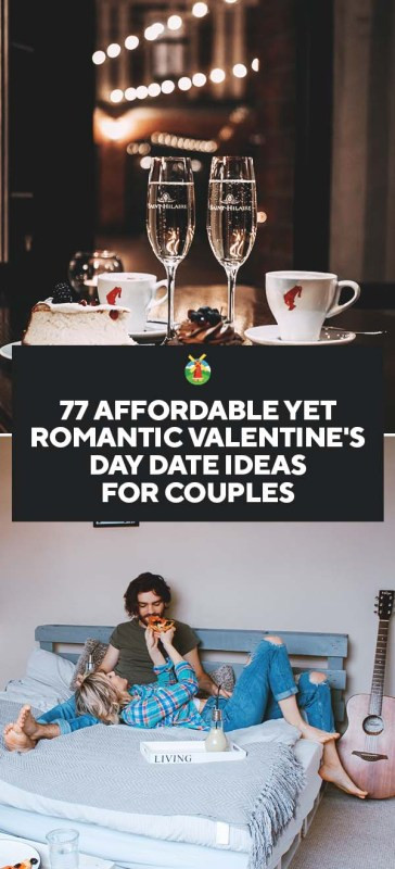 Valentines Day Ideas For Couples
 77 Affordable yet Romantic Valentine s Day Date Ideas for