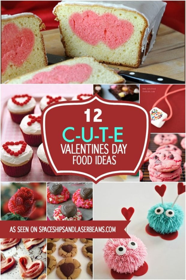Valentines Day Party Foods
 12 Cute Valentine’s Food Ideas