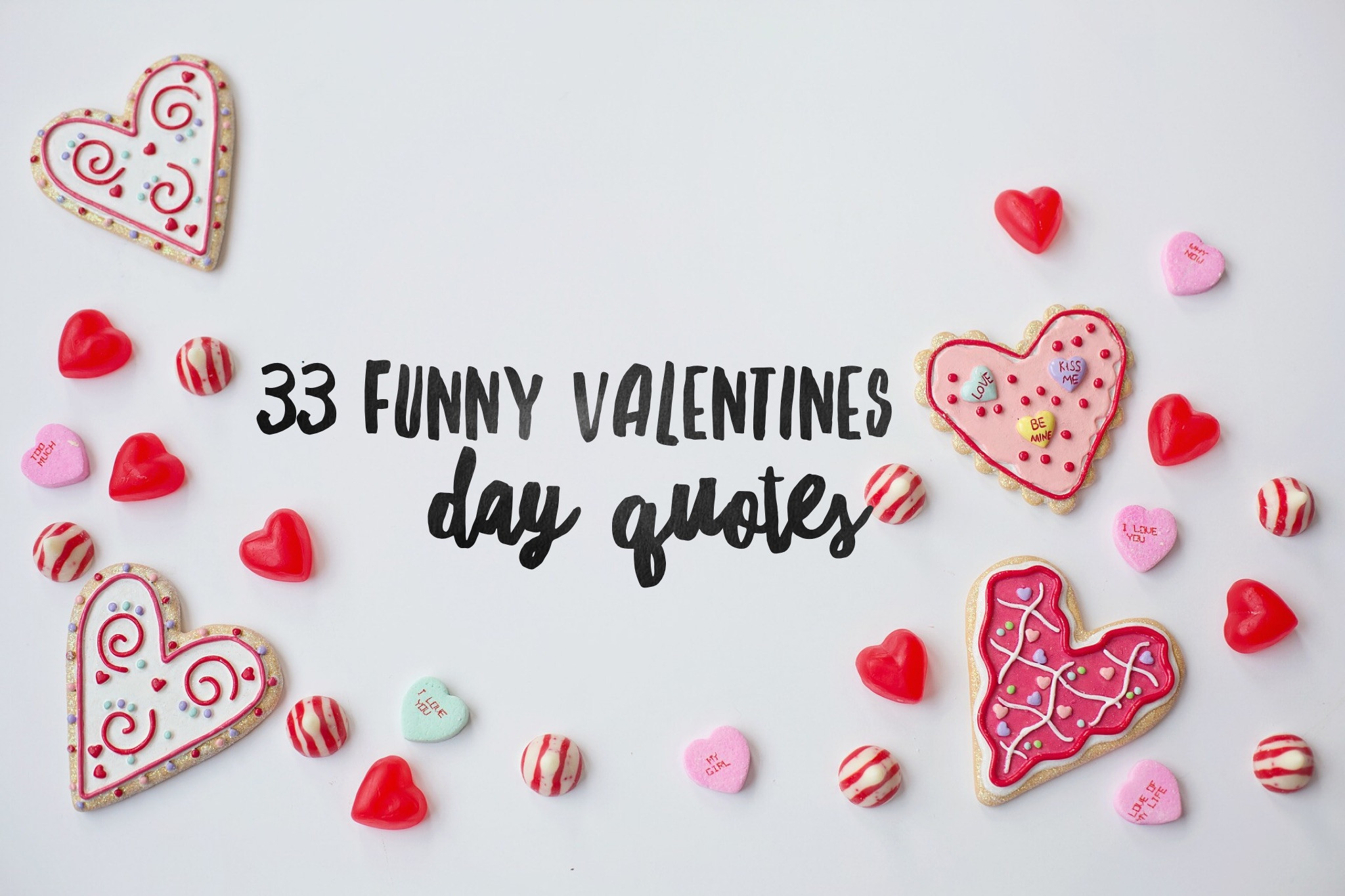 Valentines Day Quote Funny
 33 Funny Valentines Day Quotes