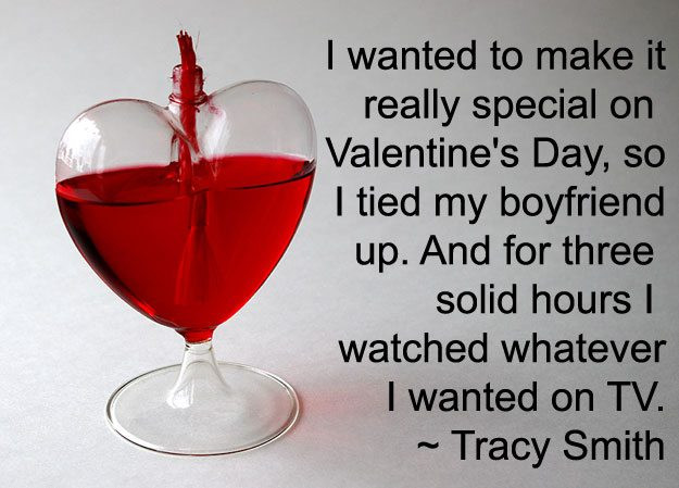 Valentines Day Quote Funny
 Funny Valentine s Day Quotes That Will Make You Chuckle