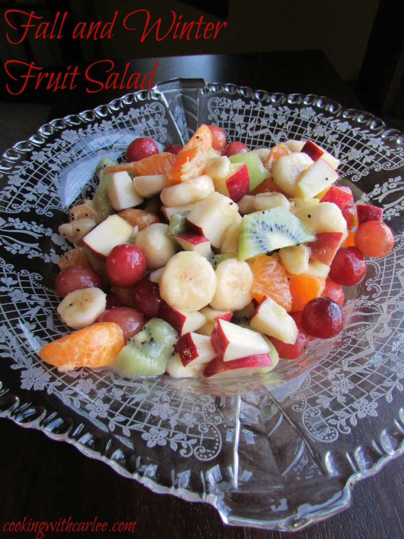 Winter Fruit Salad Ideas
 Cooking With Carlee Fall and Winter Fruit Salad