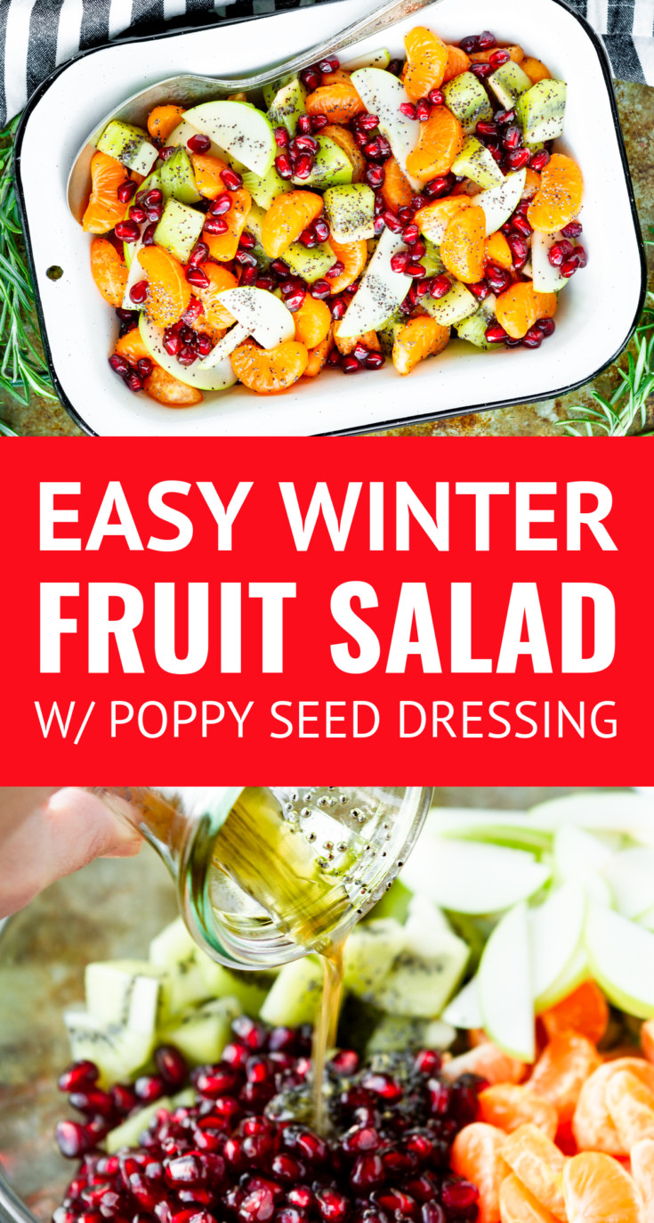 Winter Fruit Salad Ideas
 Winter Fruit Salad w Lemon Poppy Seed Dressing
