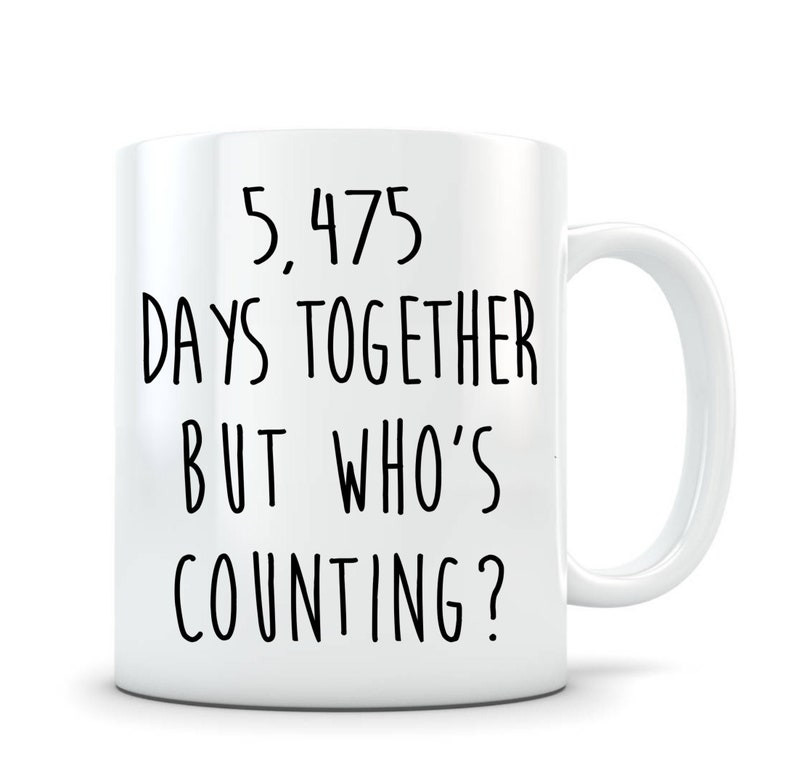 15 Year Anniversary Gift Ideas For Him
 15 Year Anniversary Gift Idea Mug for Him Funny 15th Years