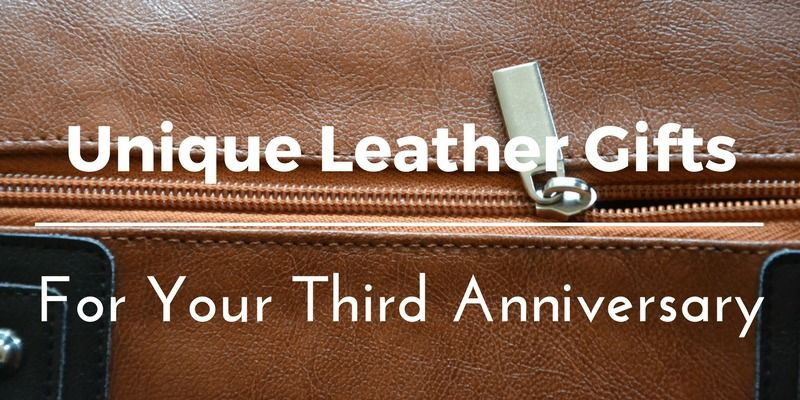 3 Year Anniversary Leather Gift Ideas For Him
 Best Leather Anniversary Gifts Ideas for Him and Her 45