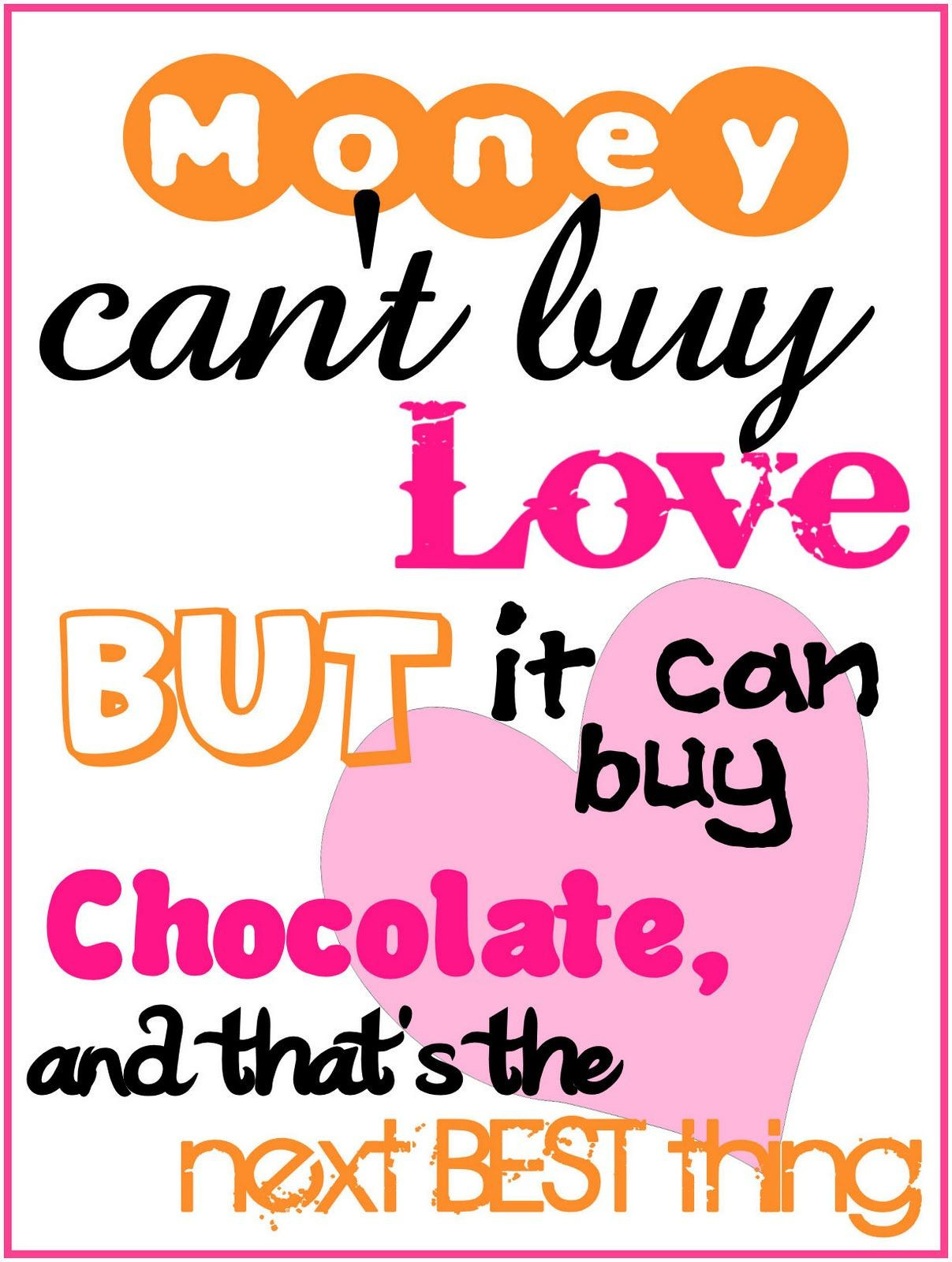 Chocolate Love Quotes
 Love this e