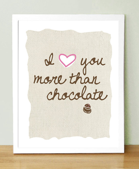 Chocolate Love Quotes
 I Love Chocolate Quotes QuotesGram