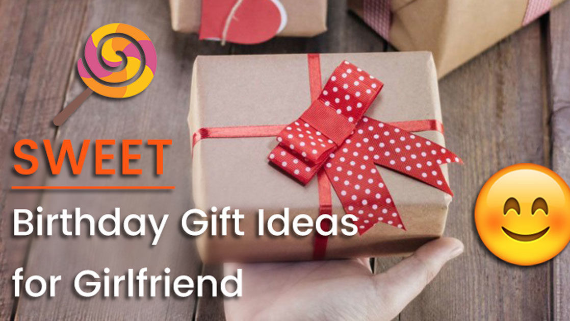 Creative Birthday Gift Ideas For Girlfriend
 7 Unique Gifts for Your Girlfriend that You Can Buy on