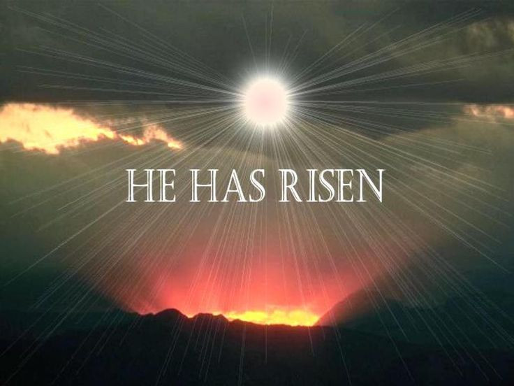 Easter He Has Risen Quotes
 He Has Risen EASTER
