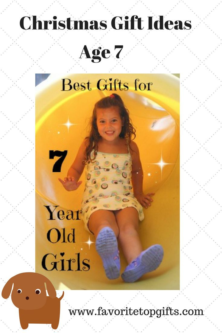 Girls Age 7 Gift Ideas
 Best Gifts and Toys for 7 Year Old Girls