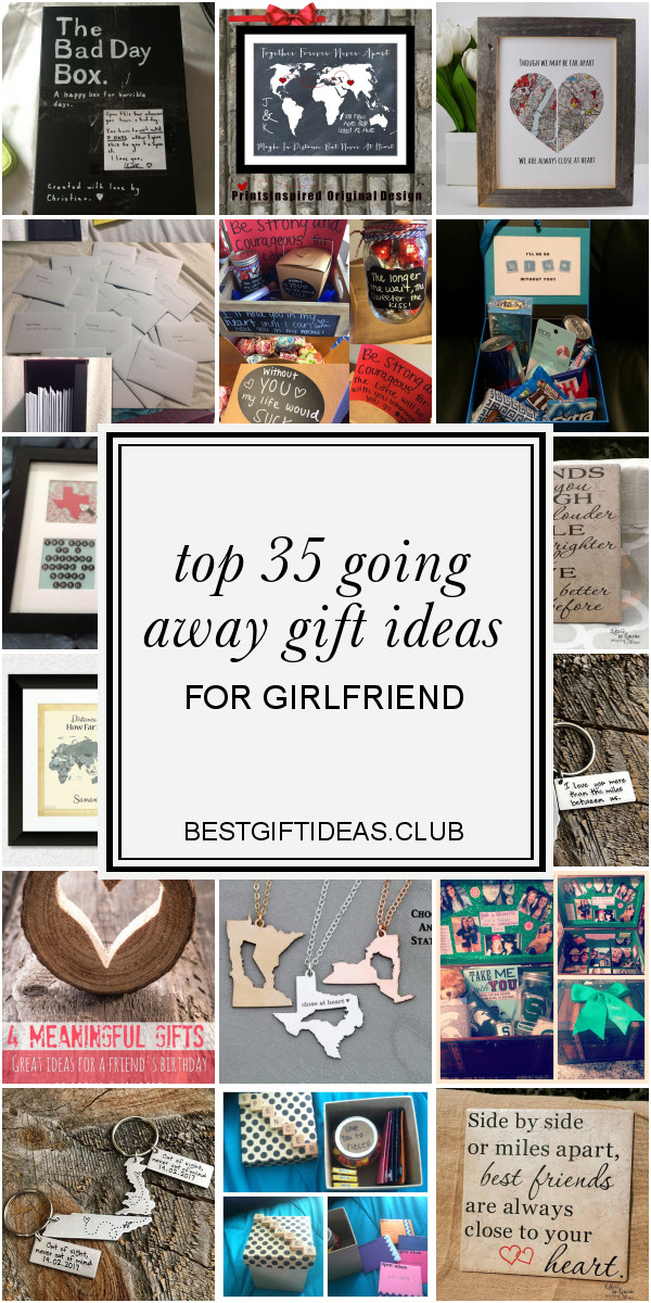 Going Away Gift Ideas For Girlfriend
 Top 35 Going Away Gift Ideas for Girlfriend