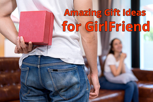 Good Gift Ideas For Your Girlfriend
 10 Best Gifts Ideas for Girlfriend Birthday 2019 [India]
