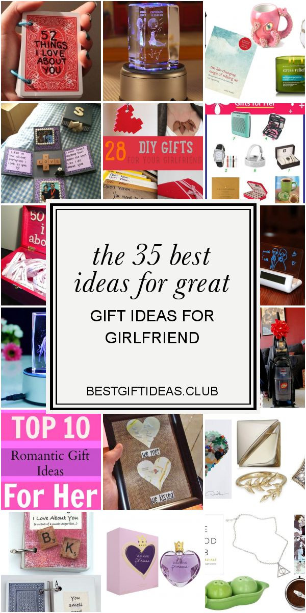 Good Girlfriend Gift Ideas
 The 35 Best Ideas for Great Gift Ideas for Girlfriend in