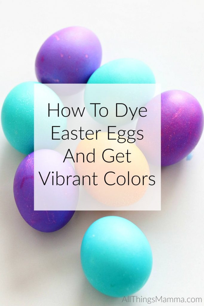 How To Make Easter Egg Dye With Food Coloring
 How To Dye Easter Eggs And Get Vibrant Colors