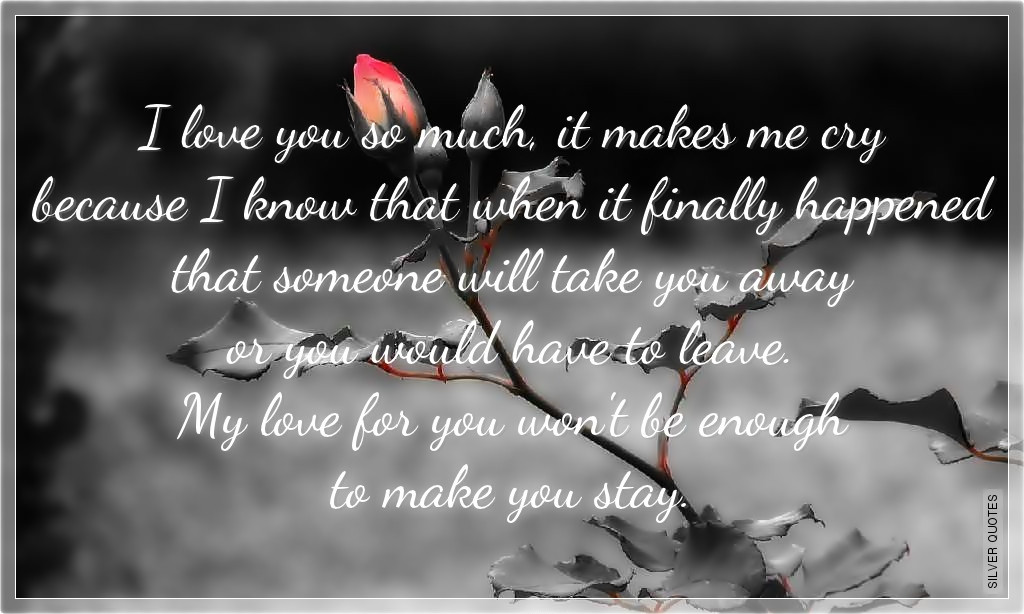 Love Quotes To Make Her Cry
 Sad Love Quotes For Her For Him in Hindi s Wallpapers