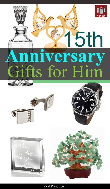 Male Anniversary Gift Ideas
 15th Wedding Anniversary Gift Ideas for Men