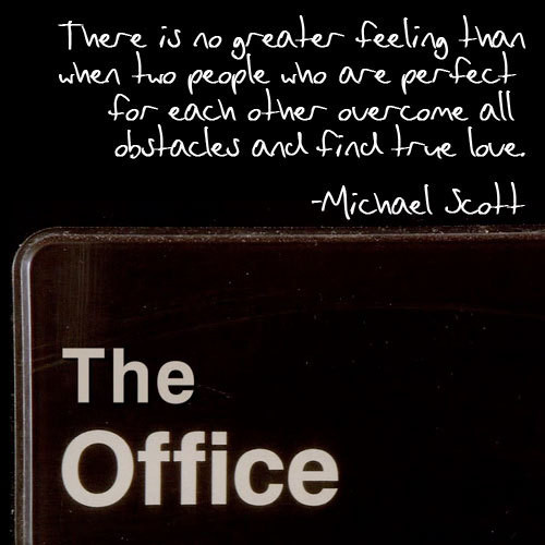Michael Scott Quotes About Love
 love michael scott perfect quote text image
