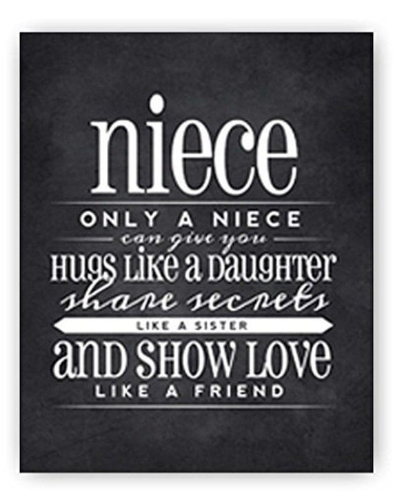 Niece Love Quotes
 Niece Quote Typography Chalkboard Print by by