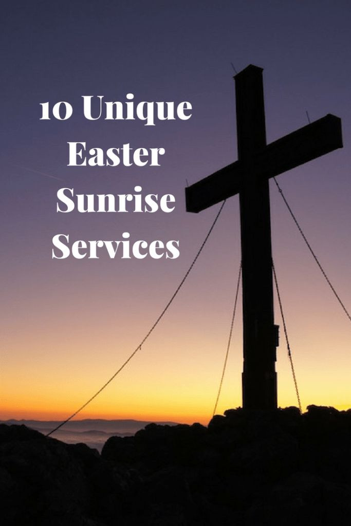 Outdoor Easter Sunrise Service Ideas
 10 Unique Easter Sunrise Services