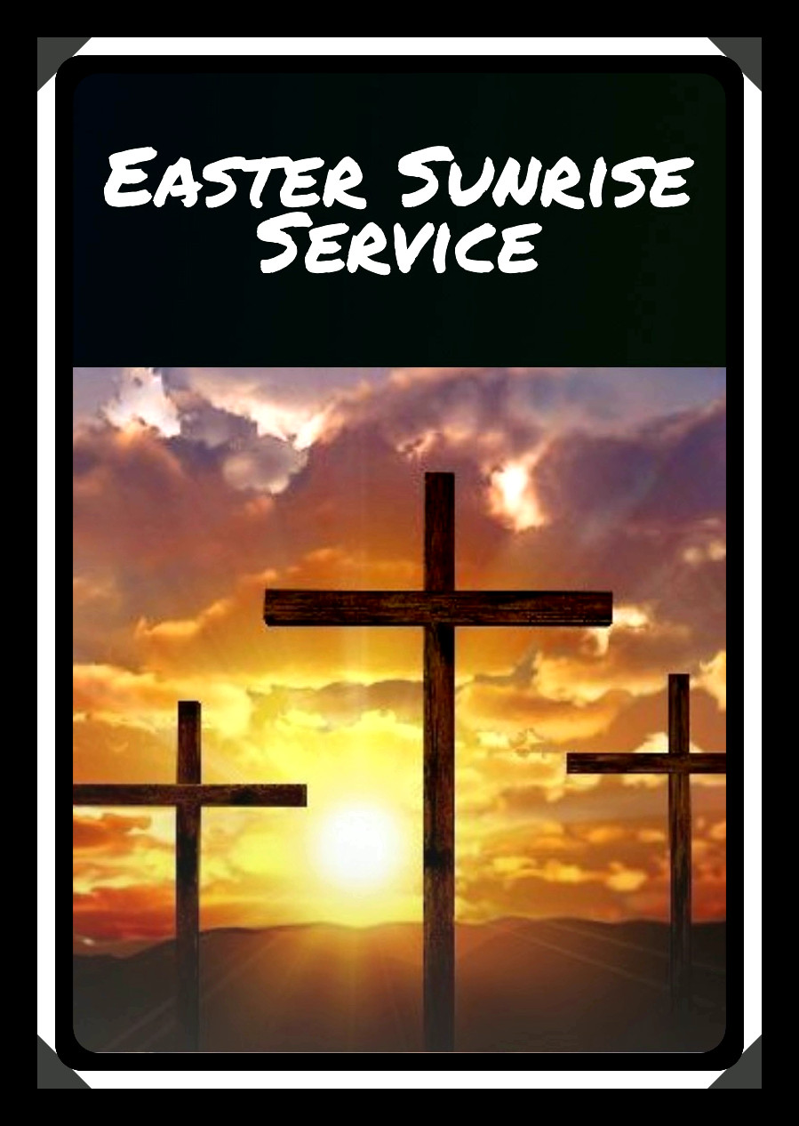 Outdoor Easter Sunrise Service Ideas
 Sunrise Service Easter 2021 Near Me succeed foundation