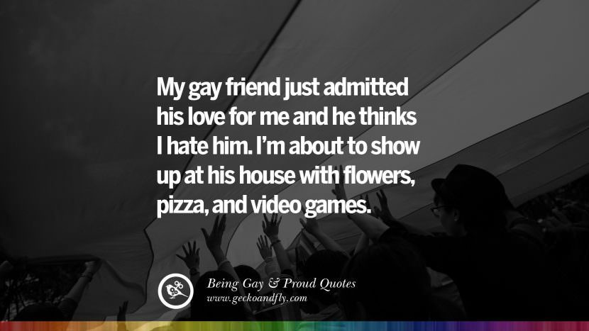 Quotes About Gay Lovers
 35 Quotes About Gay Pride Pro LGBT Homophobia and Marriage