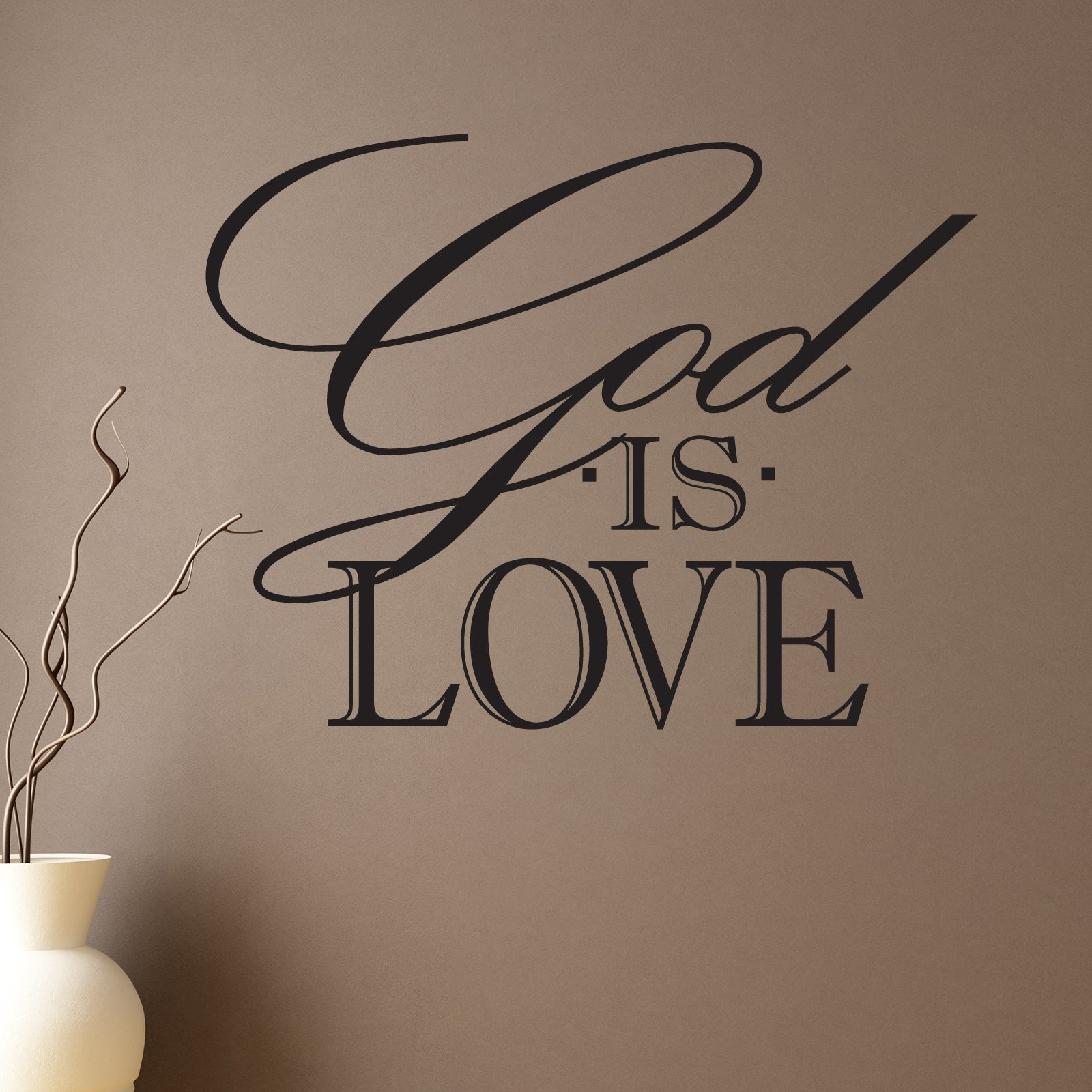 Religion Love Quotes
 God Is Love Religious Quote Wall Sticker Decal World