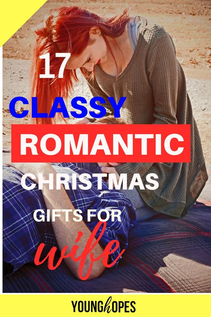 Romantic Christmas Gift Ideas For Girlfriend
 17 Most Classy Romantic Christmas Gifts for Your Wife