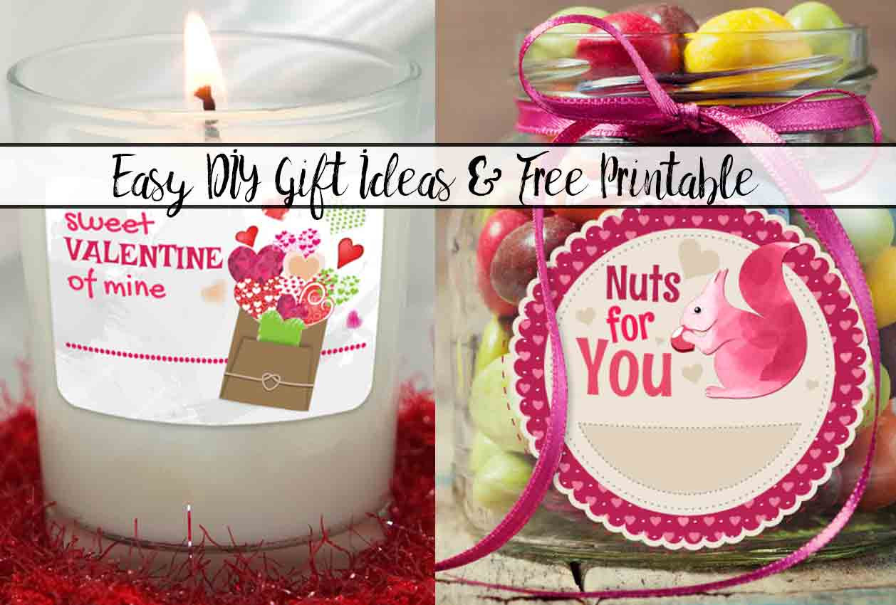 Simple Valentines Day Gift Ideas
 Easy DIY Valentine’s Day Gift Ideas with Free Printable